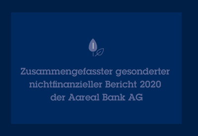 Zusammengefasster gesonderter nichtfinanzieller Bericht 2020 der Aareal Bank AG