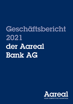 Titelbild des Geschäftsbericht 2021 der Aareal Bank AG.